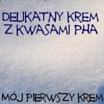 Delikatny krem z kwasami PHA